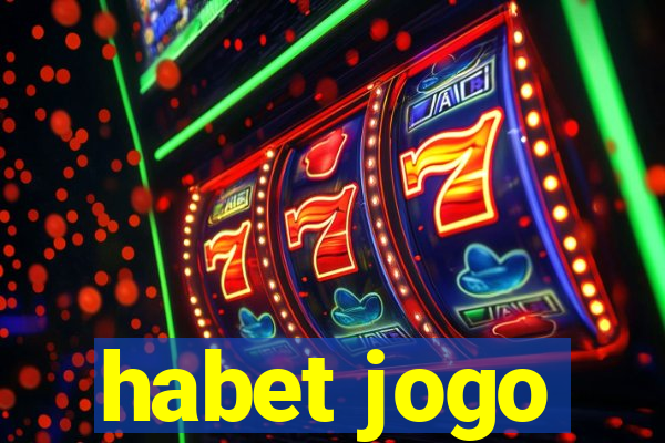 habet jogo