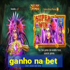 ganho na bet