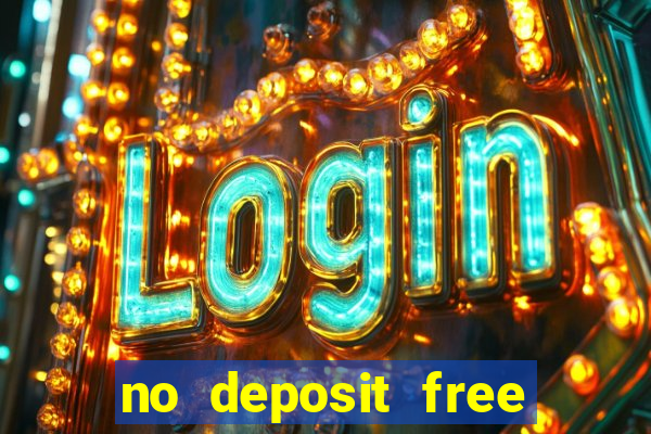 no deposit free casino money