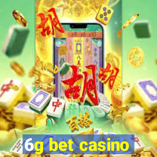 6g bet casino