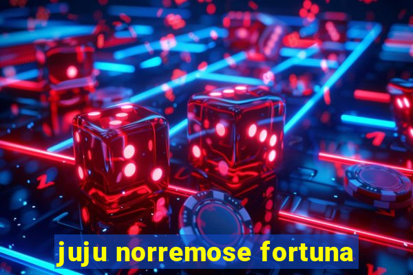 juju norremose fortuna