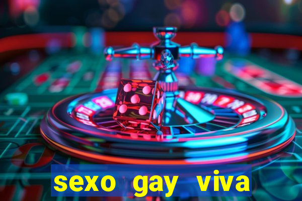 sexo gay viva local santos