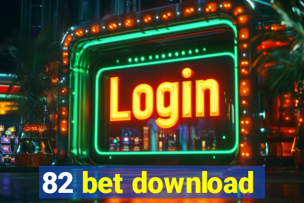 82 bet download