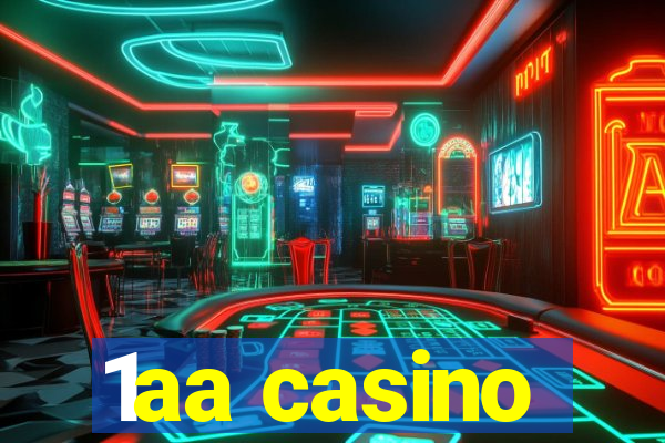 1aa casino