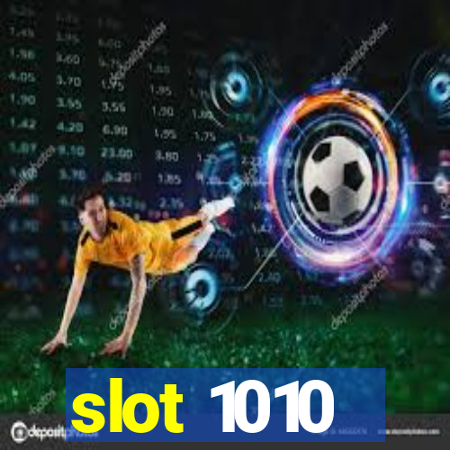 slot 1010