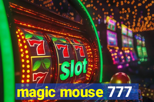 magic mouse 777