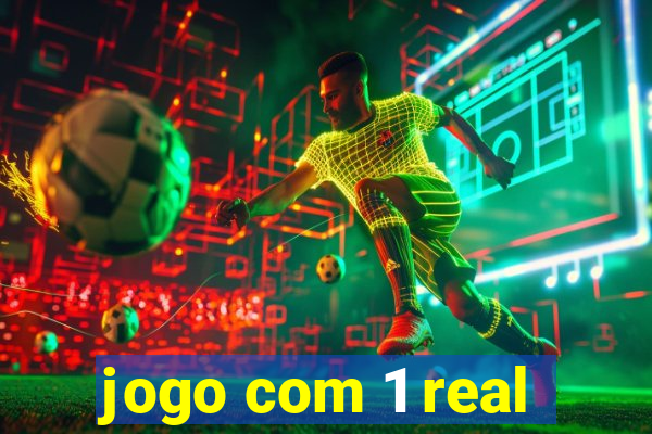 jogo com 1 real