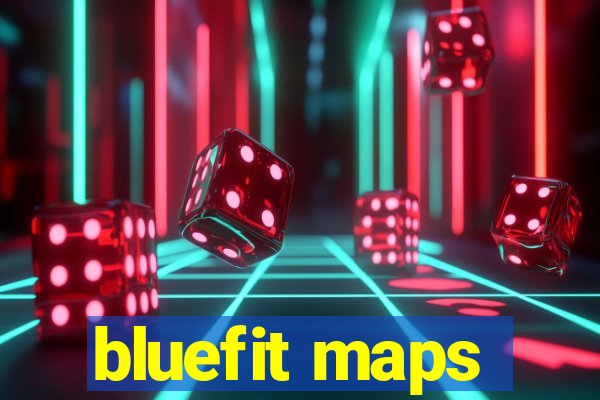 bluefit maps