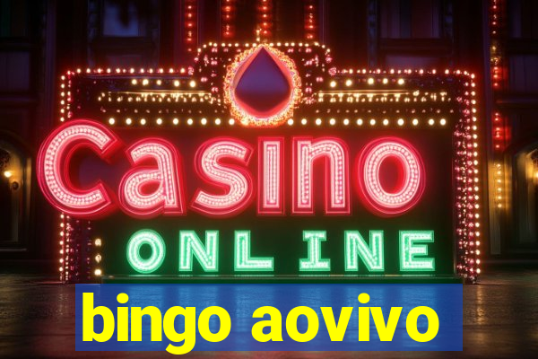 bingo aovivo