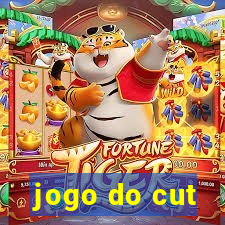 jogo do cut