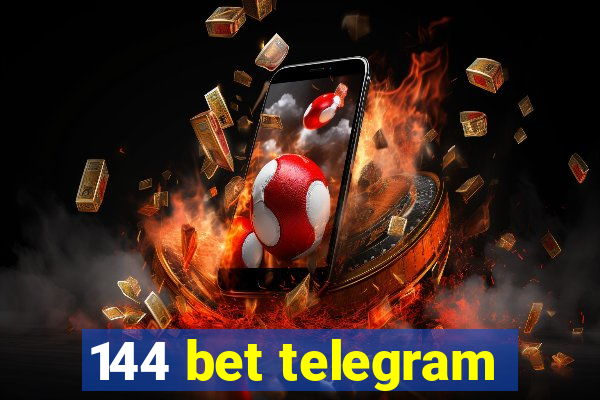 144 bet telegram