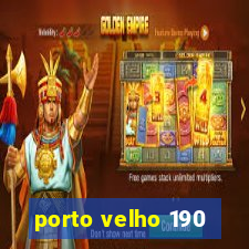 porto velho 190