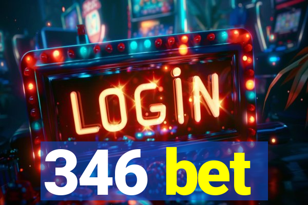 346 bet