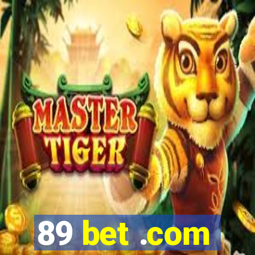 89 bet .com