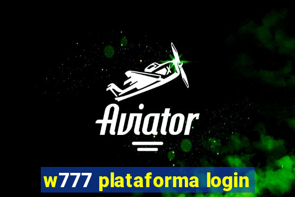 w777 plataforma login