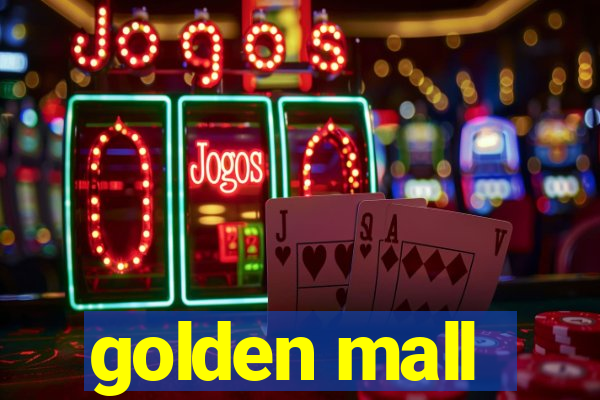 golden mall