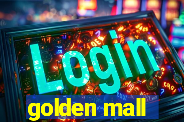 golden mall