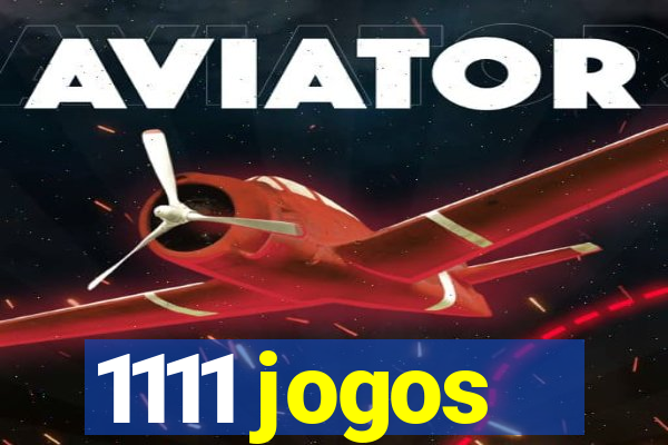 1111 jogos