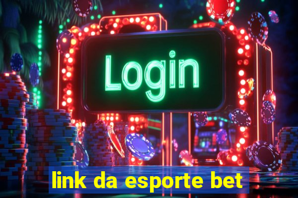 link da esporte bet