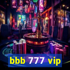 bbb 777 vip