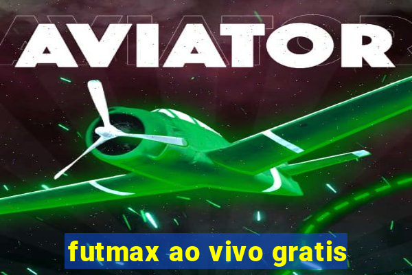 futmax ao vivo gratis