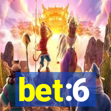 bet:6