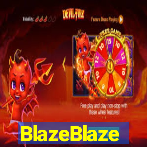 BlazeBlaze