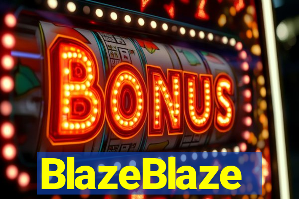 BlazeBlaze