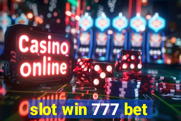 slot win 777 bet