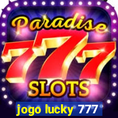 jogo lucky 777