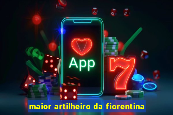 maior artilheiro da fiorentina