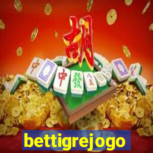 bettigrejogo