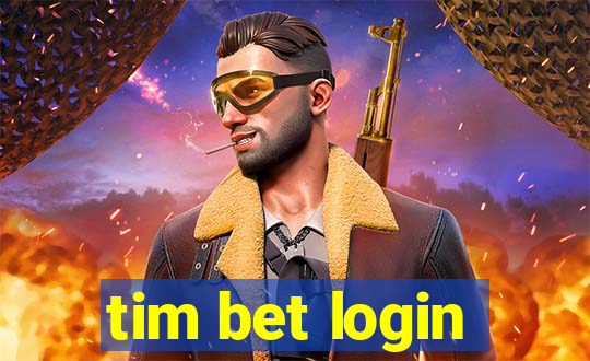 tim bet login