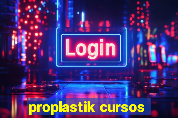 proplastik cursos