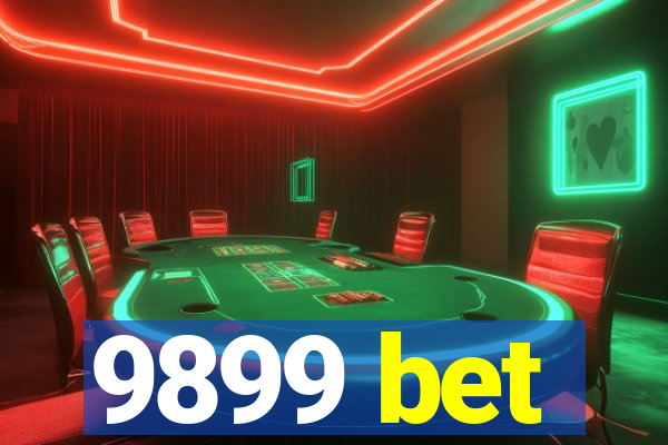 9899 bet