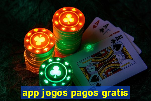 app jogos pagos gratis