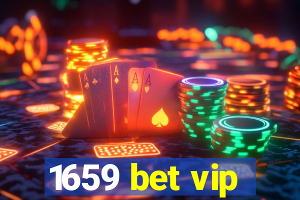 1659 bet vip