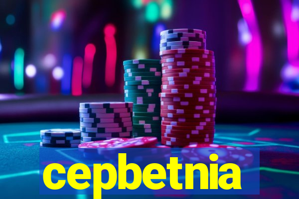 cepbetnia