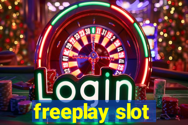 freeplay slot