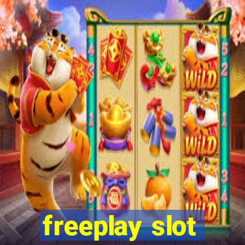 freeplay slot