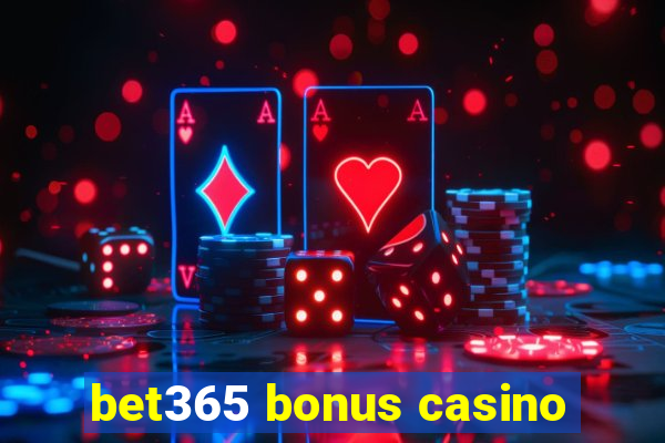 bet365 bonus casino