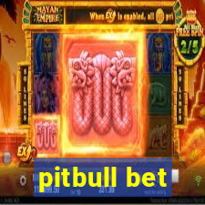 pitbull bet