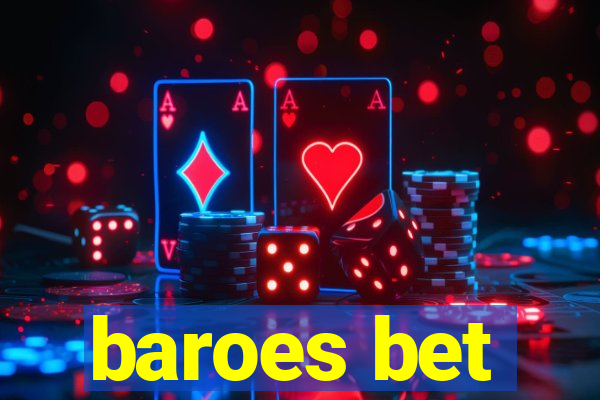 baroes bet