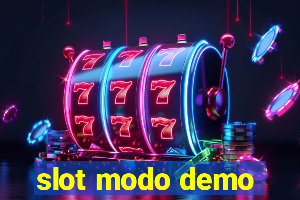 slot modo demo