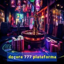 doçura 777 plataforma