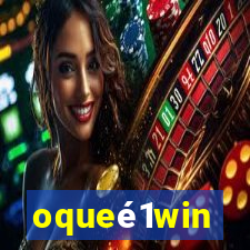 oqueé1win