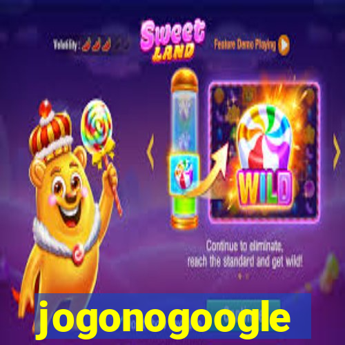 jogonogoogle