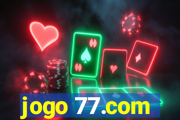 jogo 77.com