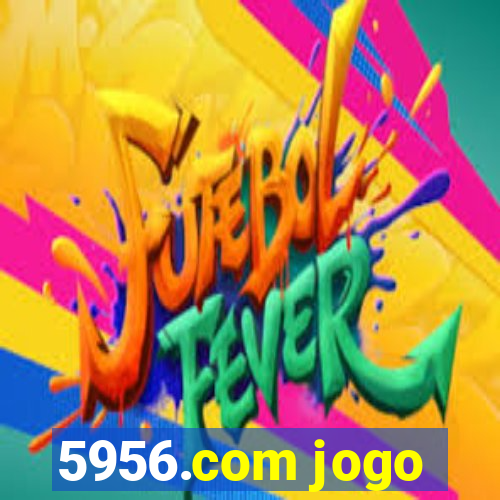 5956.com jogo