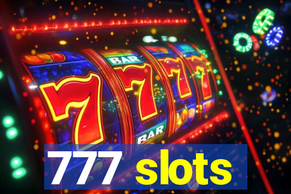 777 slots